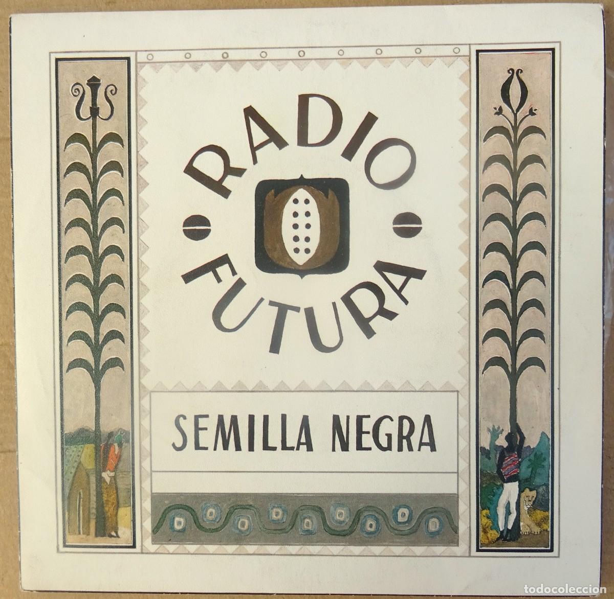 Discos de vinilo: RADIO FUTURA Semilla negra / En Portugal Ariola Madrid 1984