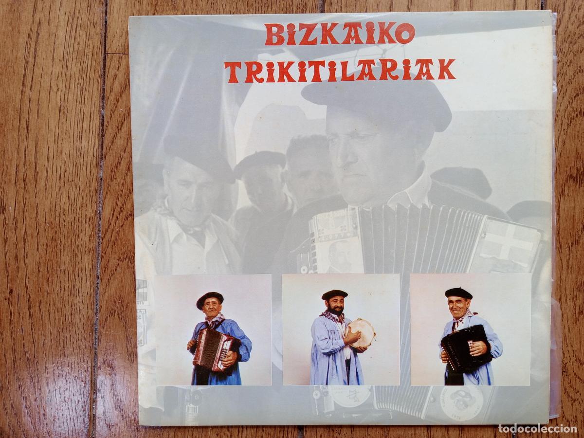 Discos de vinilo: Bizkaiko trikitilariak - Luis Bilbao - Rufino Arrola - Kepa Arrizabalaga