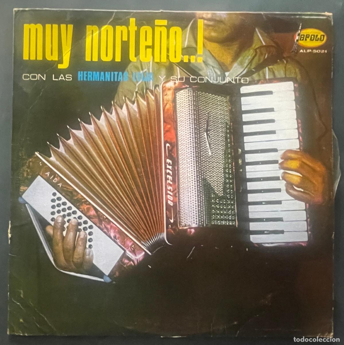 Disques de vinyle: HERMANITAS LEIJA Y SU CONJUNTO / MUY NORTE&Ntilde;O / LP APOLO 19?? / MEXICO