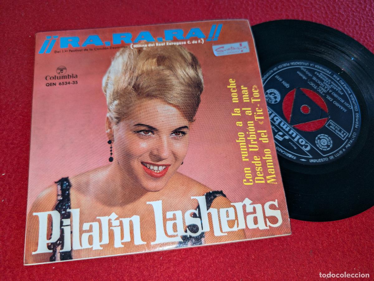 Discos de vinilo: PILARIN LASHERAS &iexcl;Ra ra ra!/Desde Urbion al mar +2 EP 7'' 1964 Columbia ZARAGOZA FUTBOL DIKE