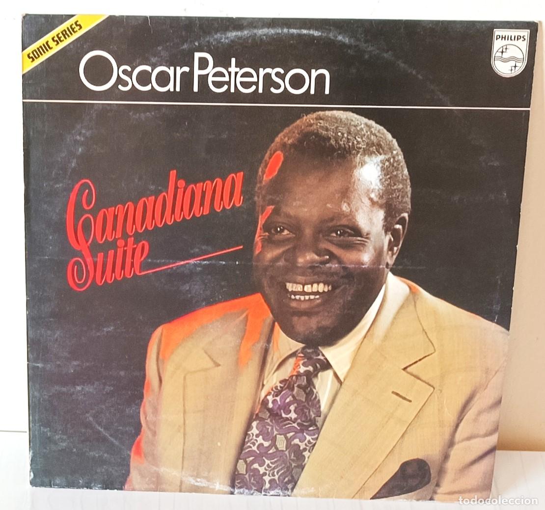 Discos de vinilo: THE OSCAR PETERSON TRIO - CANADIANA SUITE PHILIPS EDIC. INGLESA - 1976