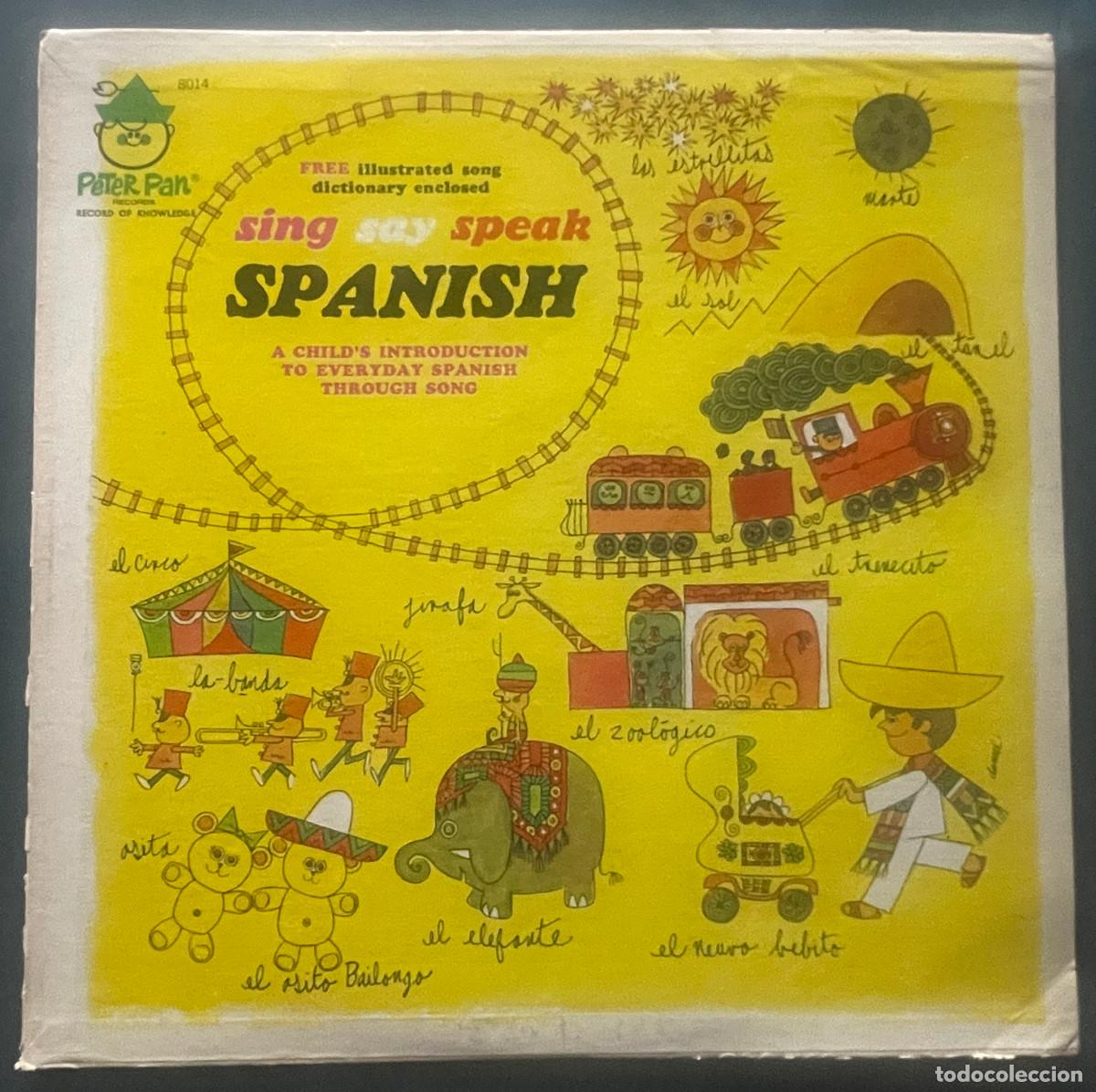 Discos de vinilo: SING, SAY AND SPEAK SPANISH / LP PETER PAN 19?? / USA