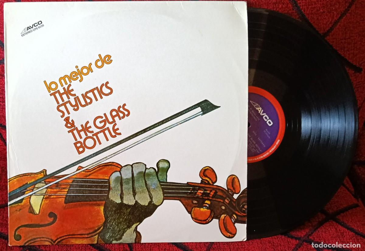 Discos de vinilo: THE STYLISTICS & THE GLASS BOTTLE ** Lo Mejor De ** VINILO LP 1972