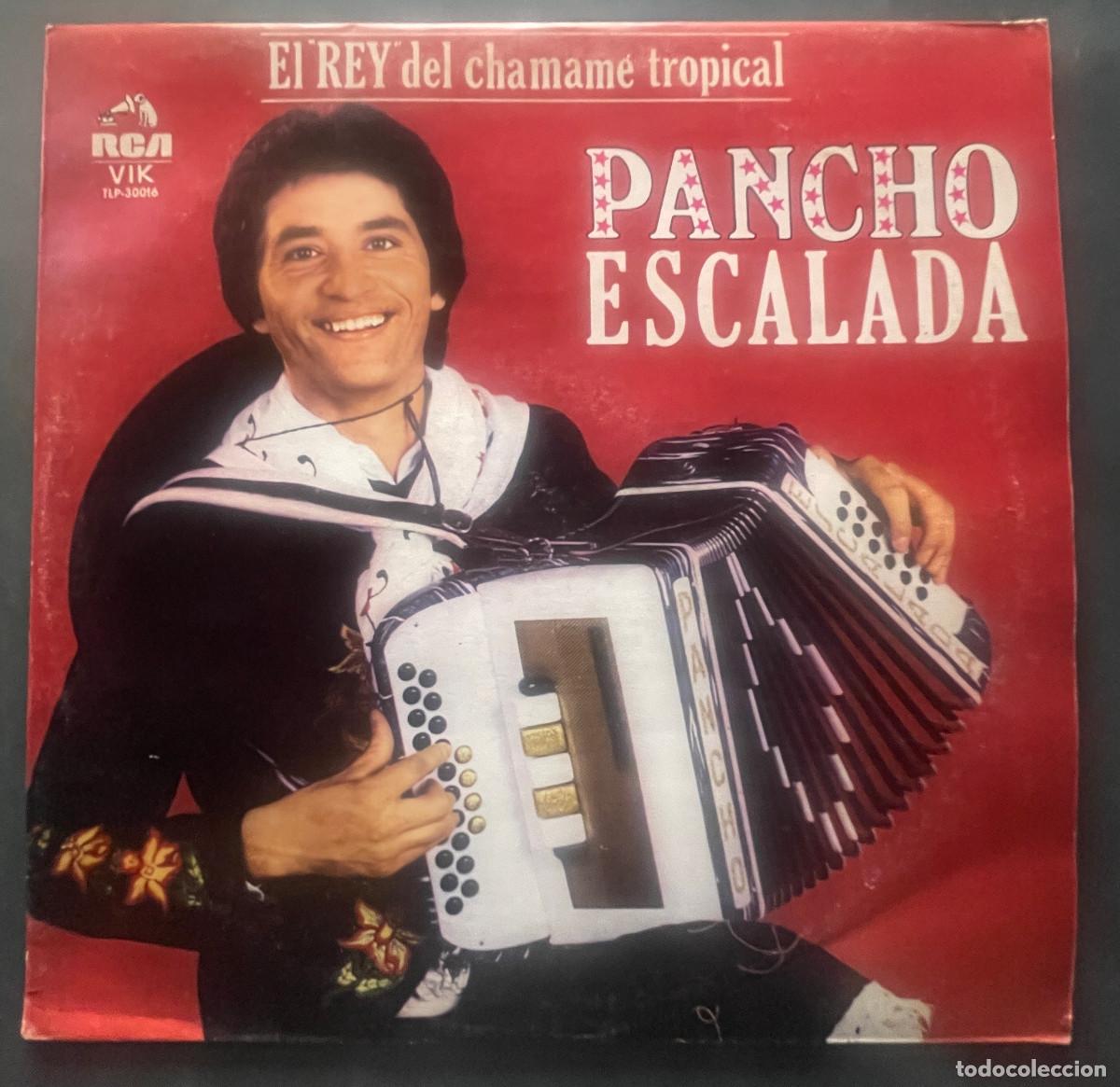 Discos de vinil: PANCHO ESCALADA / EL REY DEL CHAMAME TROPICAL / LP RCA 1983 / ARGENTINA