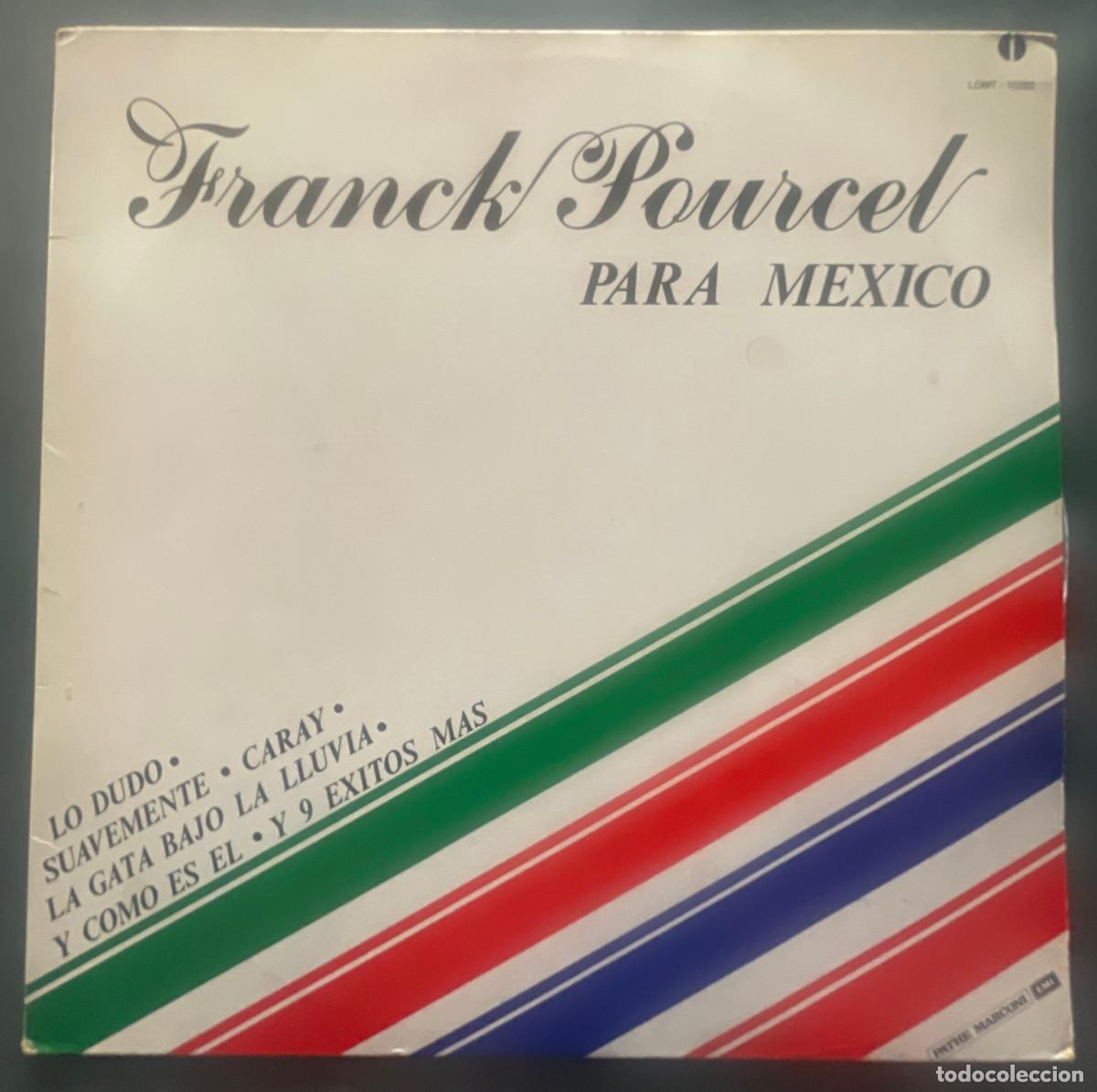 Discos de vinilo: FRANCK POURCEL / PARA MEXICO / LP EMI-PATHE 1984 / MEXICO