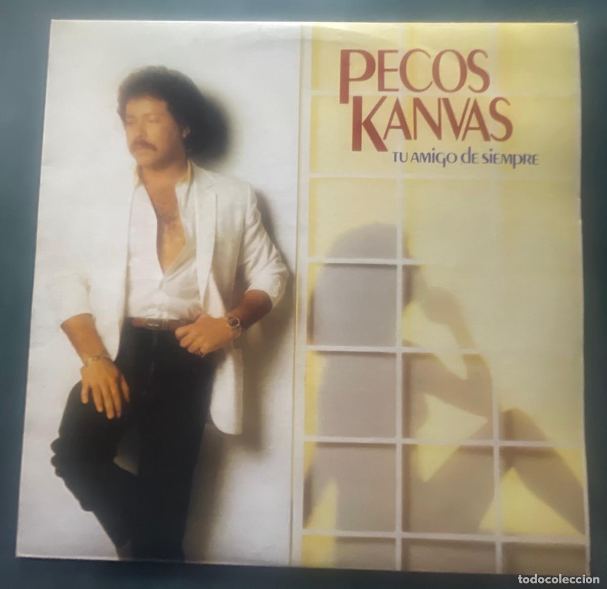 Discos de vinil: PECOS KANVAS / TU AMIGO DE SIEMPRE / LP CBS 1984 / VENEZUELA