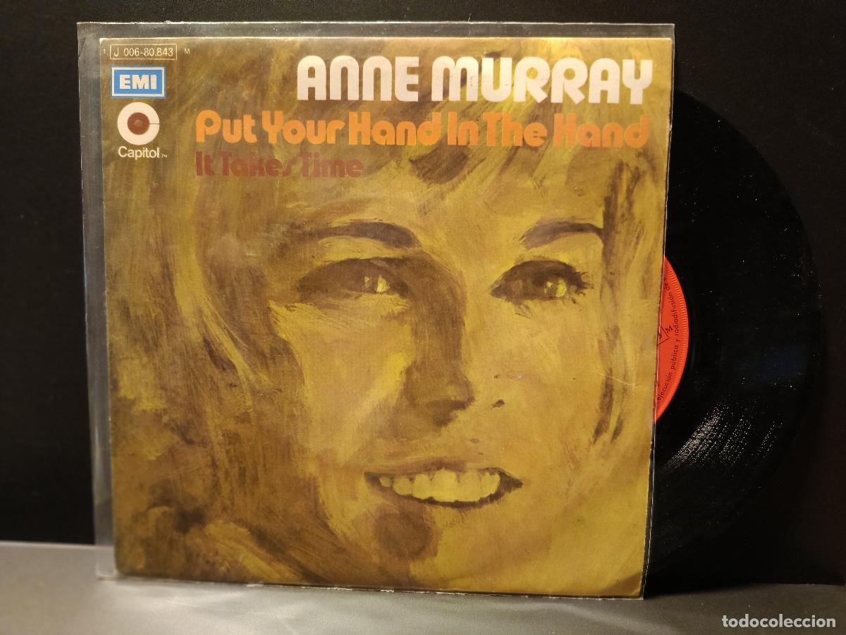 Discos de vinilo: ANNE MURRAY PUT YOUR HAND IN THE HAND SINGLE ESPA&Ntilde;A 1971 PDELUXE