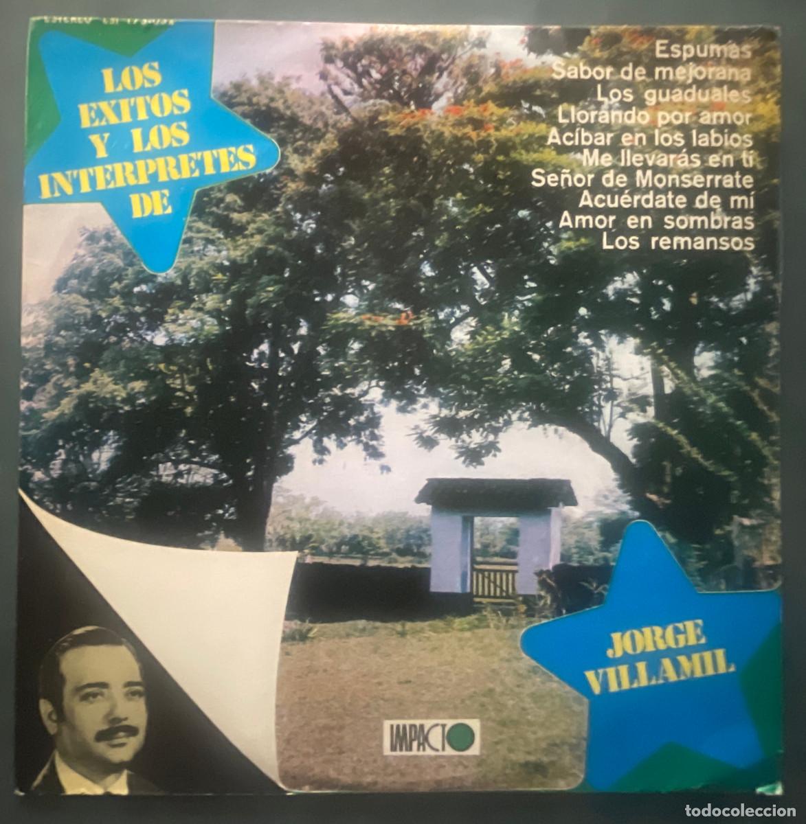 Discos de vinil: JORGE VILLAMIL / LOS EXITOS Y LOS INTERPRETES DE / LP IMPACTO 19?? / COLOMBIA
