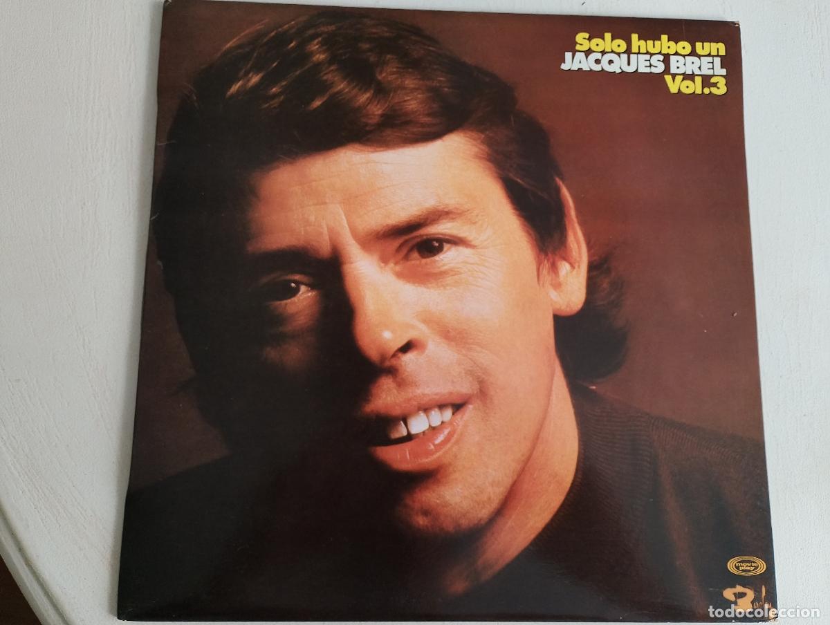 Discos de vinilo: Jacques Brel &ndash; Solo Hubo Un Jacques Brel Vol. 3, ed espa&ntilde;ola 1980