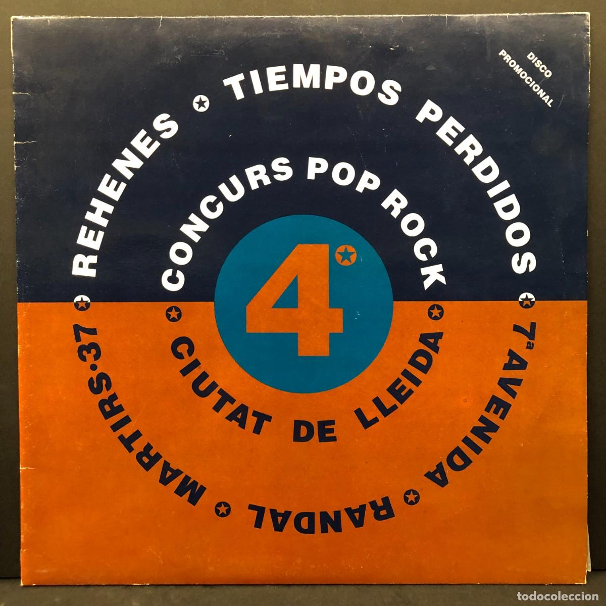 Discos de vinilo: REHENES TIEMPOR PERDIDOS - CONCURSO POP ROCK - CIUTAT DE LLEIDA - RANDAL - LP - VINILO / 1765