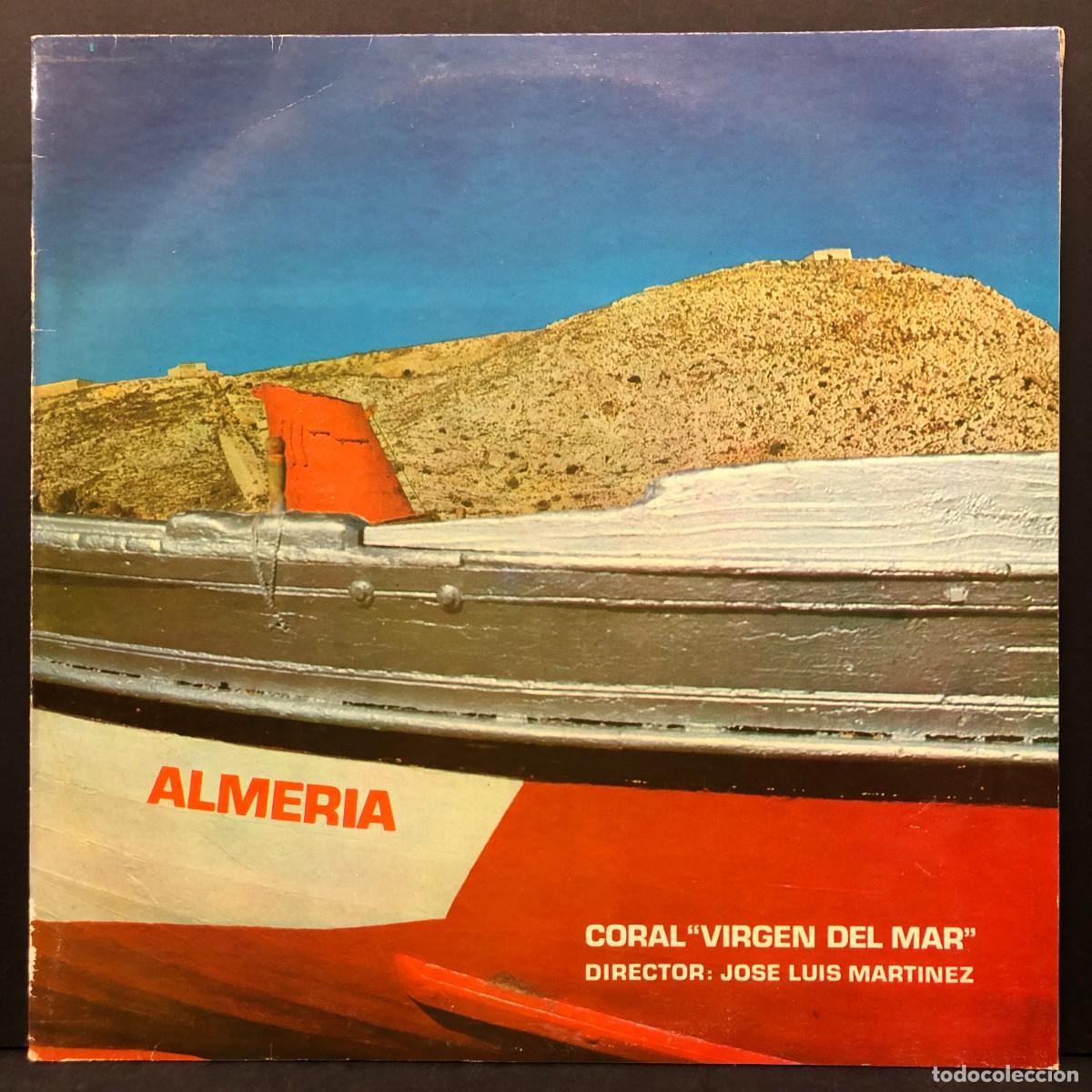 Discos de vinilo: ALMERIA - CORAL VIRGEN DEL MAR - JOSE LUIS MARTINEZ - LP - VINILO / 1792