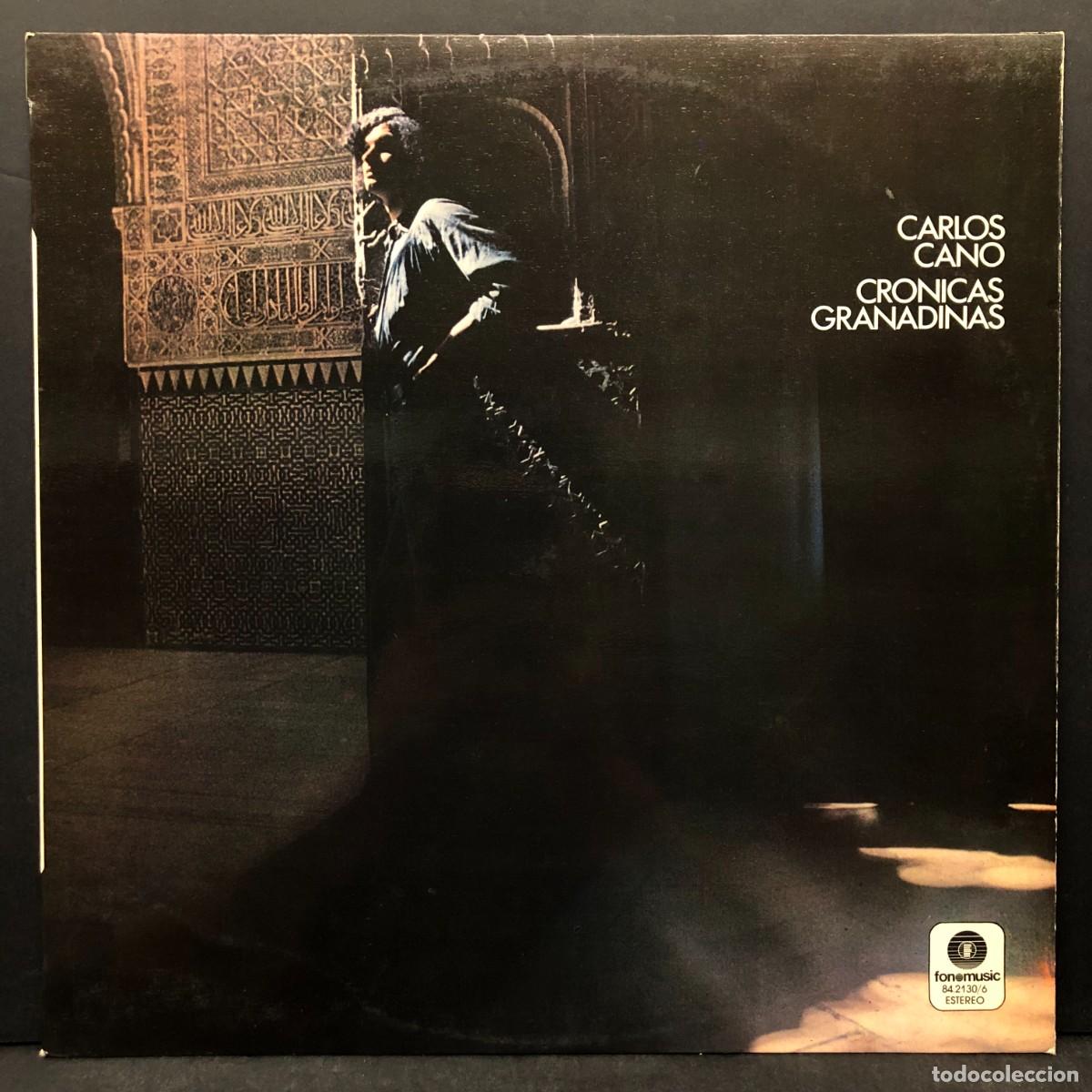 Discos de vinilo: CARLOS CANO - CRONICAS GRANADINAS - 84.2130/6 - LP - VINILO / 1793