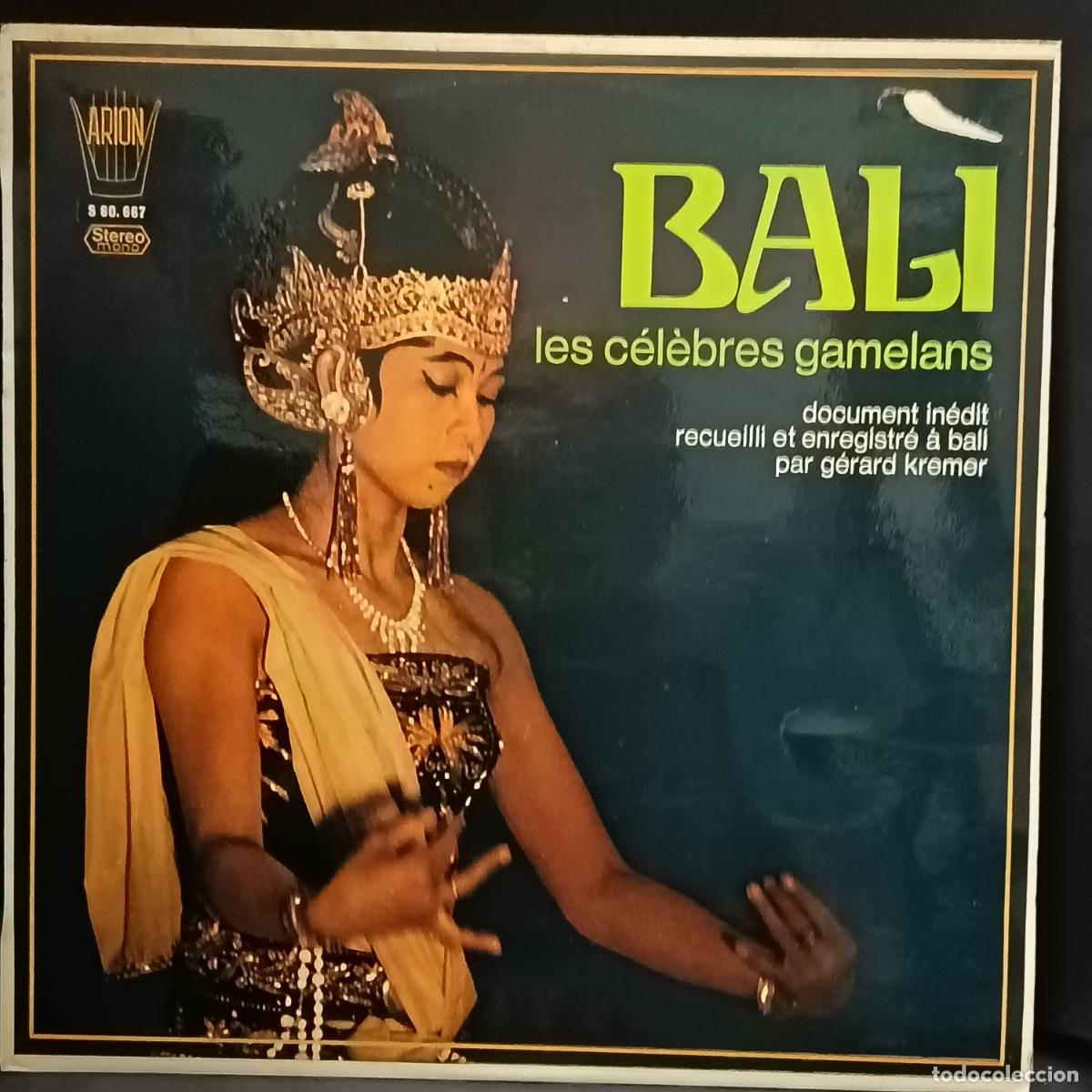 Discos de vinilo: BALI - Les C&eacute;l&egrave;bres Gamelans, LP 1982.