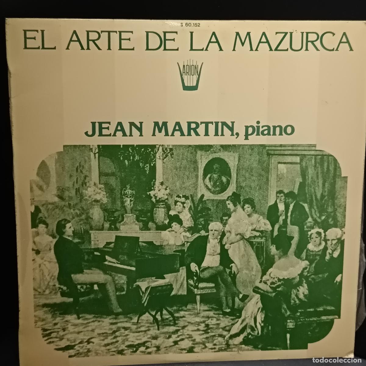 Discos de vinilo: JEAN MARTIN, PIANO. EL ARTE DE LA MAZURCA- LP 1978