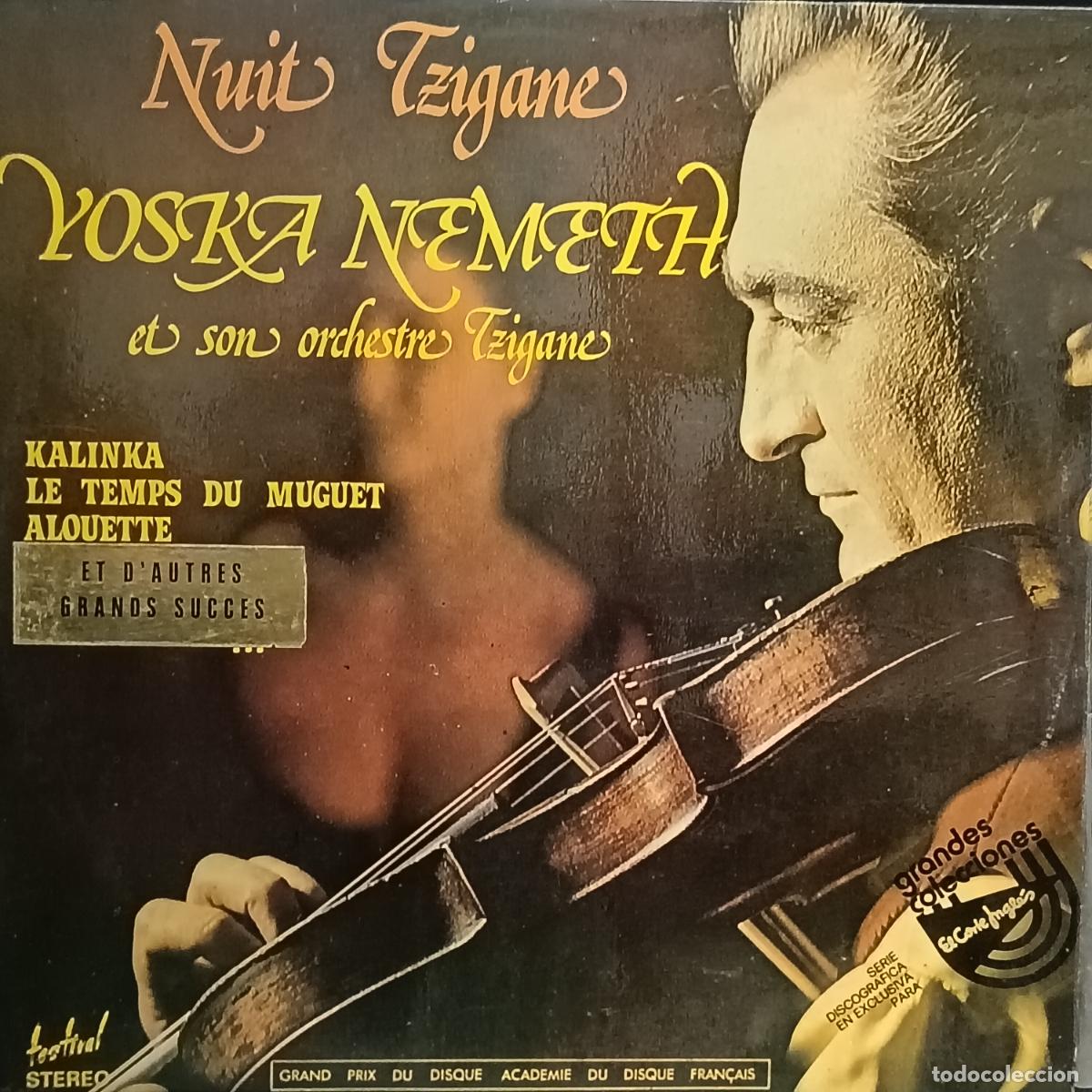 Discos de vinilo: LP Yoska Nemeth Et Son Orchestre Tzigane &ndash; Nuit Tzigane