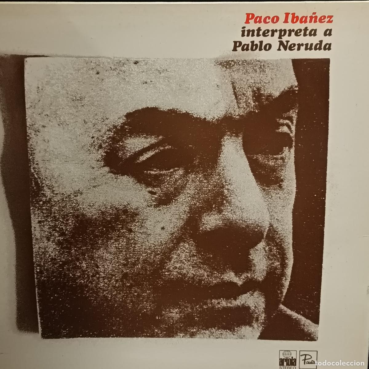 Discos de vinilo: LP Paco Iba&ntilde;ez Interpreta A Pablo Neruda / Cuarteto Cedr&oacute;n Interpreta A Raul Gonzalez Tu&ntilde;&oacute;n
