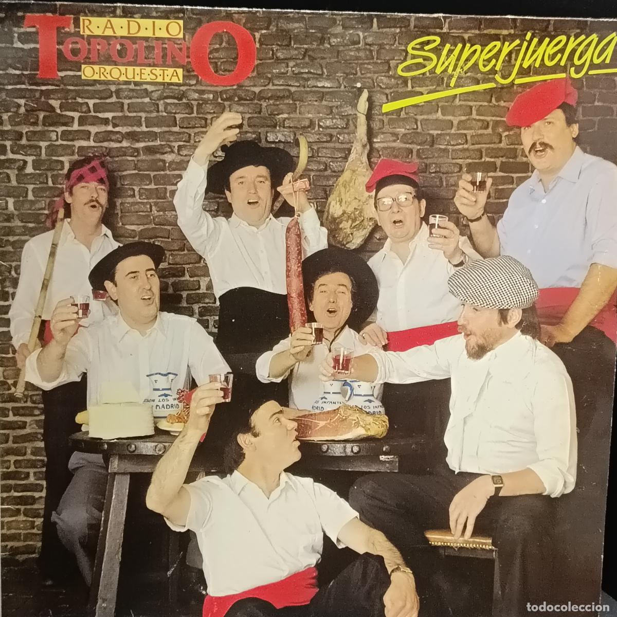 Discos de vinilo: LP ORQUESTA RADIO TOPOLINO. Superjuerga, Hooked on Juerga. LP 1984