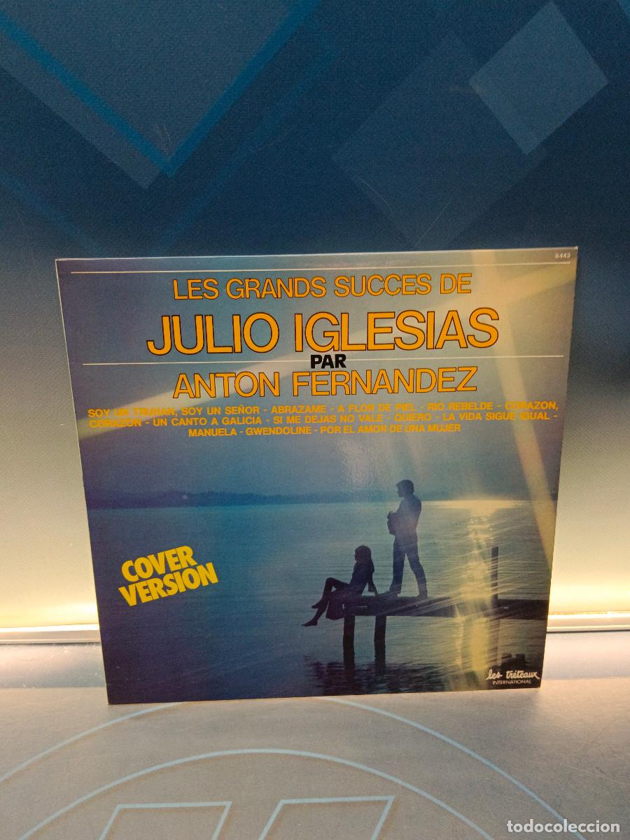 Discos de vinilo: disco LP vinilo Anton Fernandez &ndash; Les Grands Succ&egrave;s de Julio Iglesias , LP, Comp France