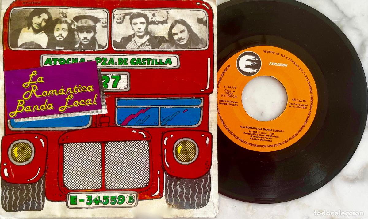 Discos de vinilo: LA ROMANTICA BANDA LOCAL. EL BUS. SINGLE PROMOCIONAL 1978