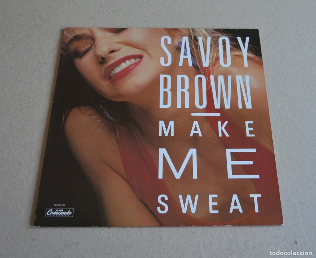Discos de vinilo: SAVOY BROWN - MAKE ME SWEAT
