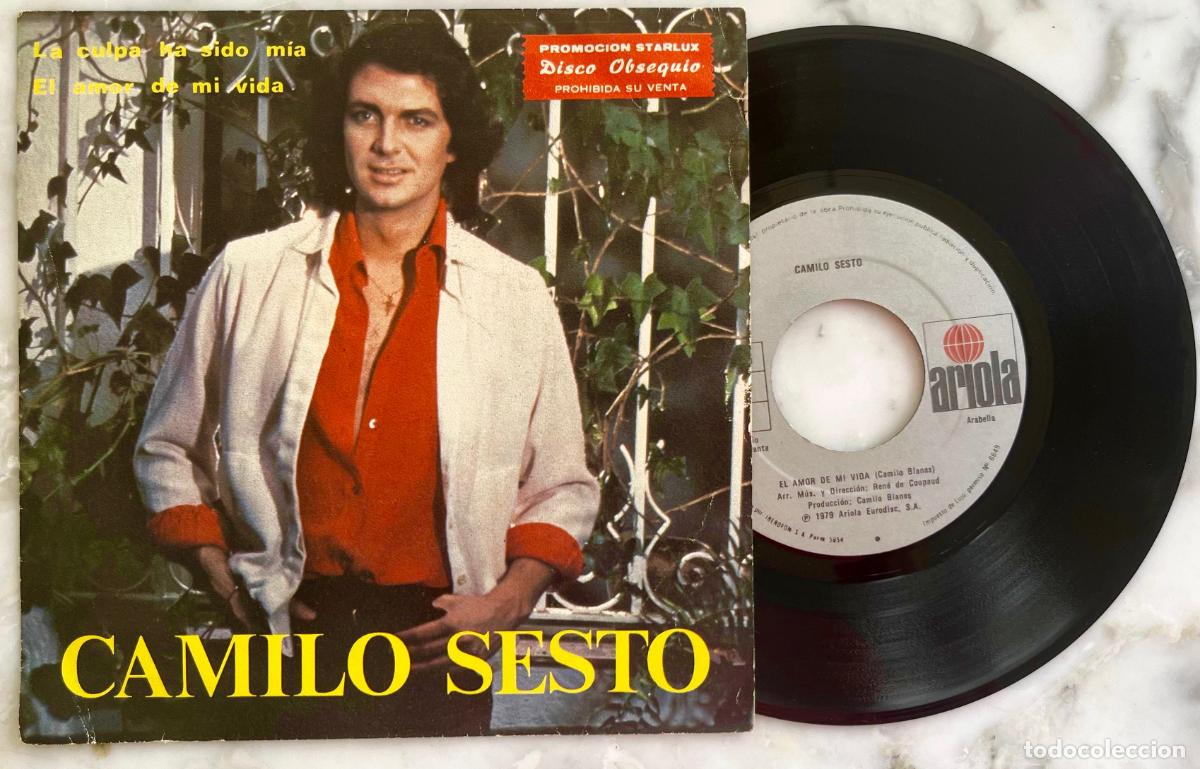Discos de vinilo: CAMILO SESTO. LA CULPA HA SIDO MIA. SINGLE SOLO PROMOCION STARLUX 1979