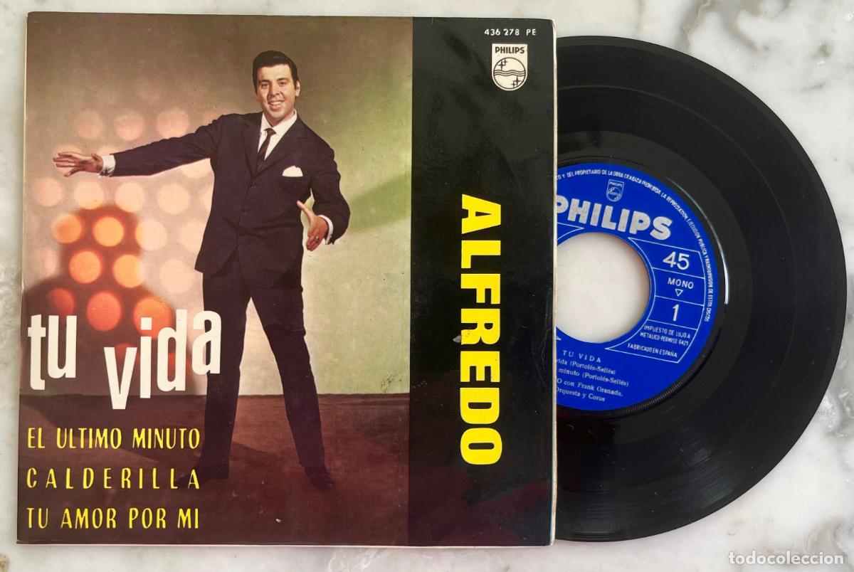 Discos de vinilo: ALFREDO. TU VIDA + 3 TEMAS. EP ORIGINAL ESPA&Ntilde;A 1964