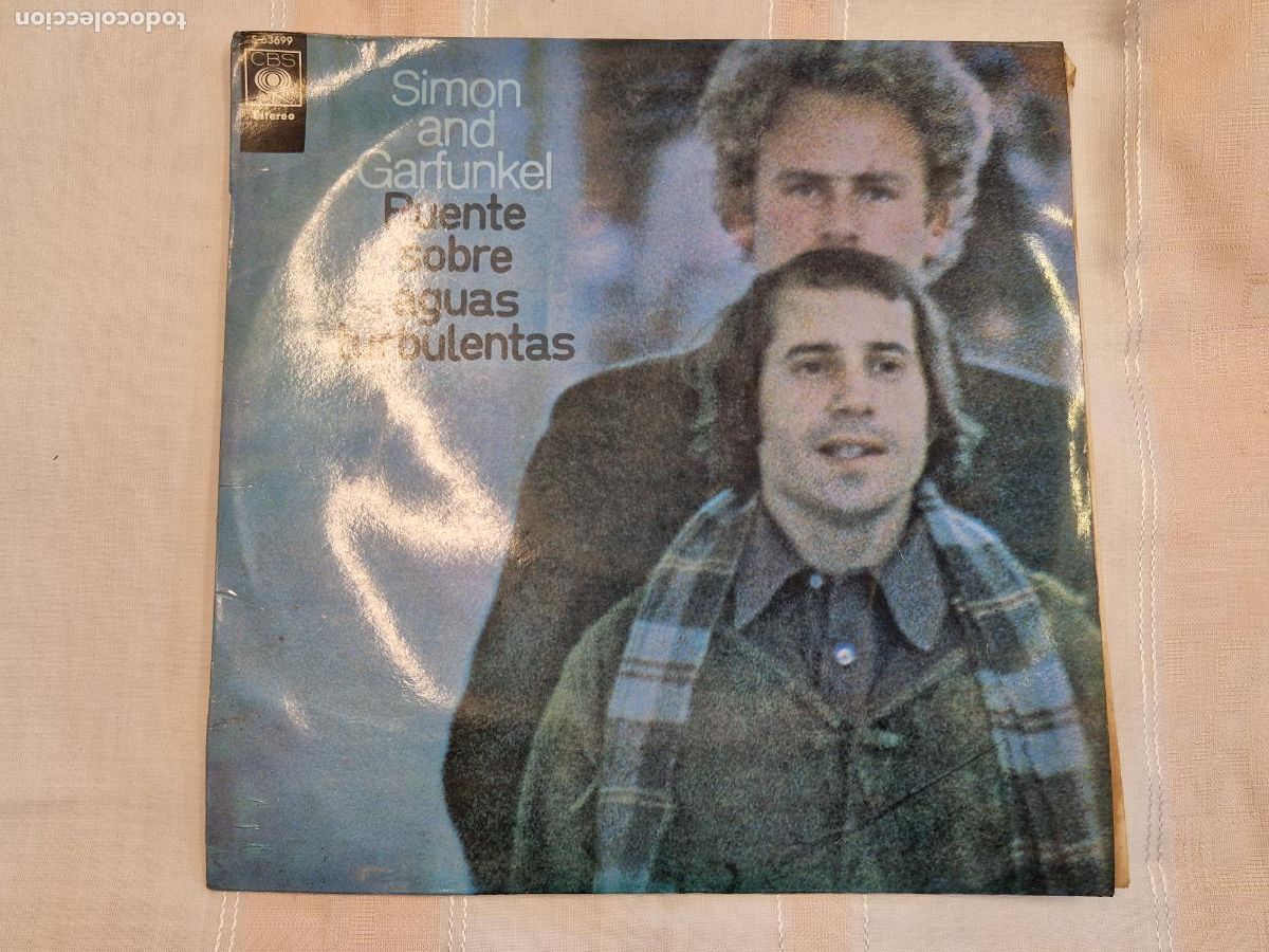 Discos de vinilo: SINGLE. SIMON AND GARFUNKEL. PUENTE SOBRE AGUAS TURBULENTAS.