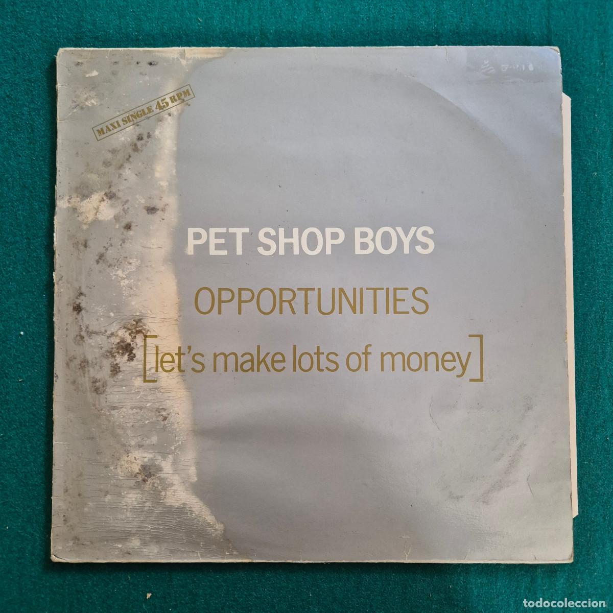 Discos de vinilo: Pet Shop Boys &ndash; Opportunities (Let's Make Lots Of Money)