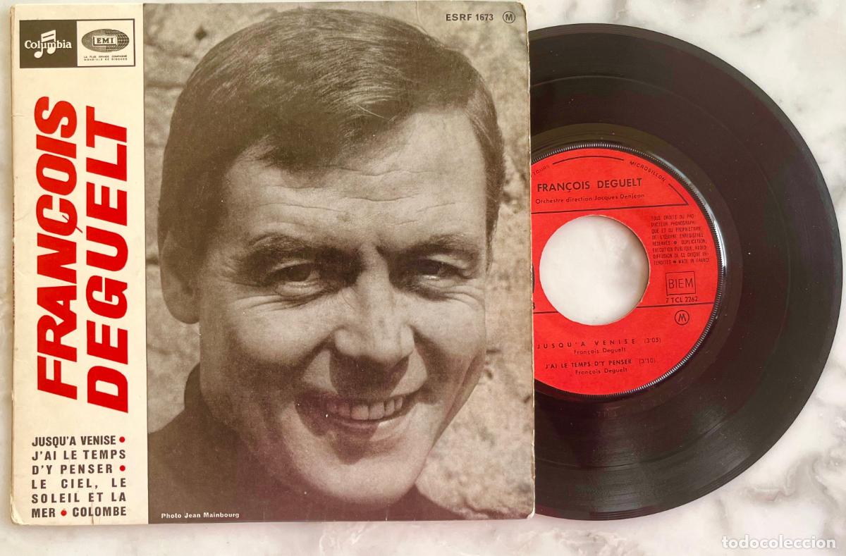 Discos de vinilo: FRAN&Ccedil;OIS DEGUELT.JOSQU&acute;A VENISE + 3 TEMAS. EP ORIGINAL FRANCIA