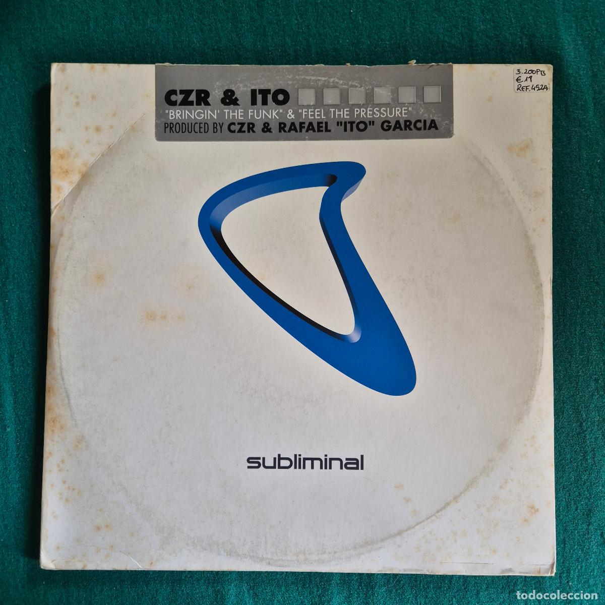 Discos de vinilo: CZR & ITO &ndash; Bringin' The Funk / Feel The Pressure
