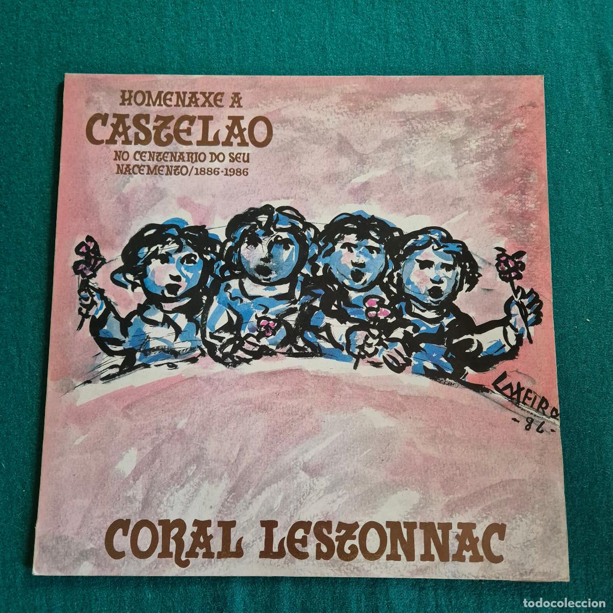 Discos de vinilo: Coral Lestonnac &ndash; Homenaxe a Castelao no Centenario do seu nacemento/ 1886-1986