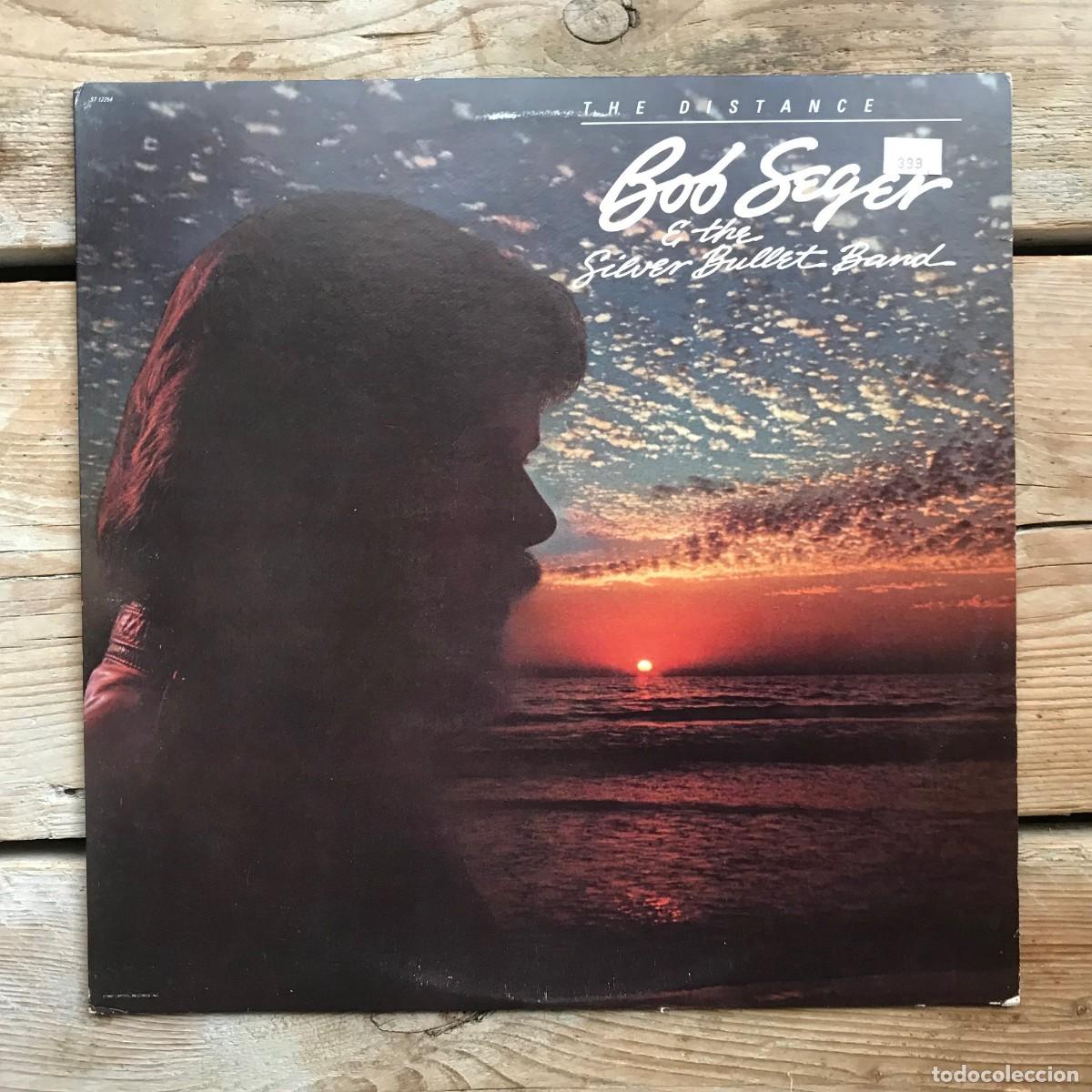 Dischi in vinile: Bob Seger & The Silver Bullet Band - The Distance
