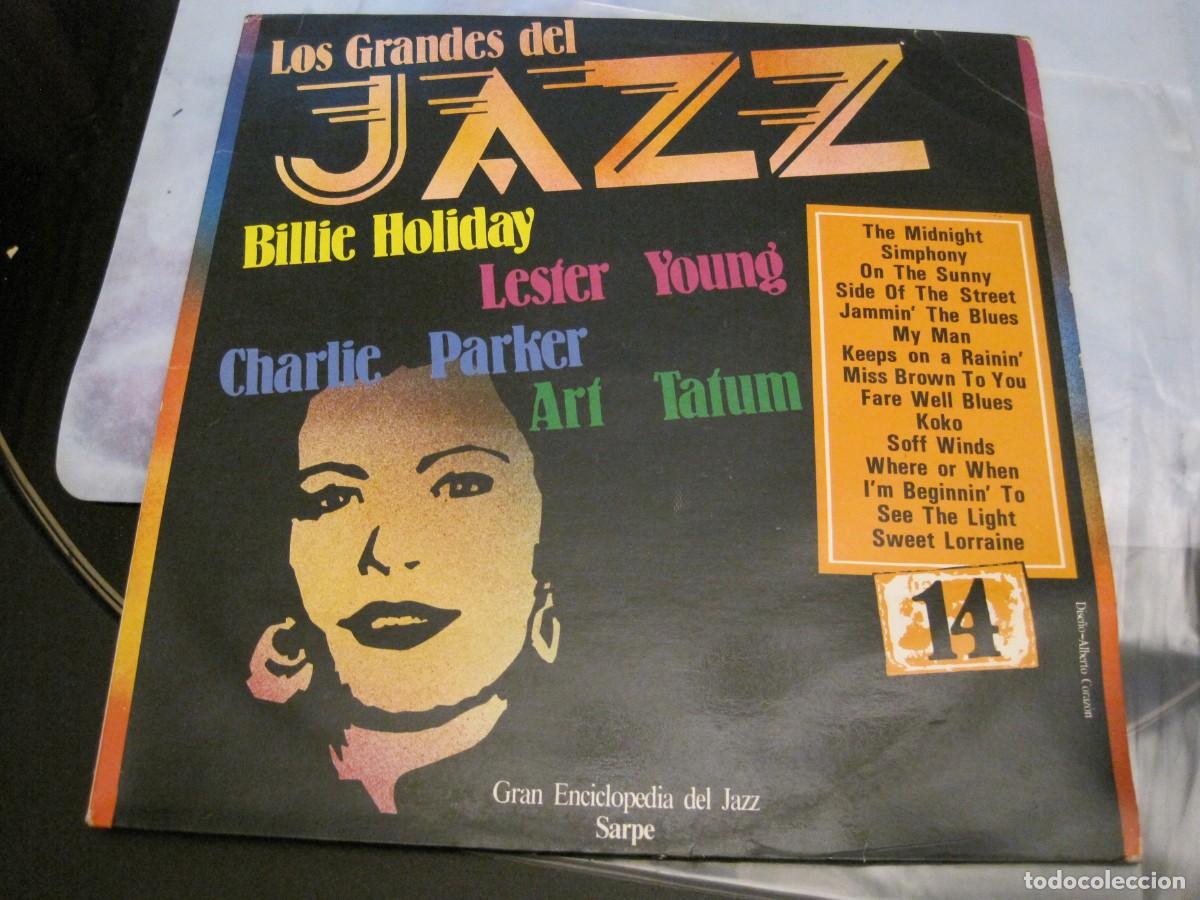 Discos de vinilo: LOS GRANDES DEL JAZZ VOLUMEN 14 BILLIE, LESTER YOUNG,ETC. MUY BUEN ESTADO. VER FOTOS.
