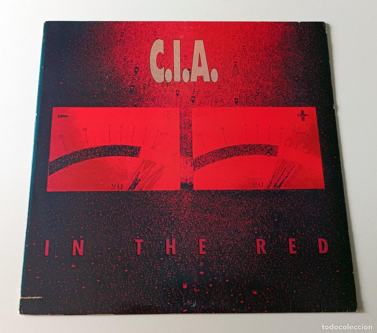 Discos de vinilo: LP C.I.A. - IN THE RED (GLENN EVANS, NUCLEAR ASSAULT)