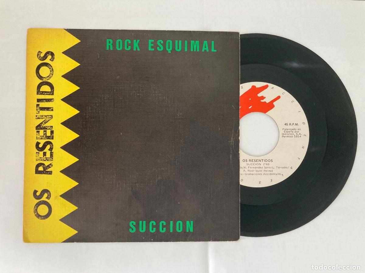 Discos de vinilo: Os Resentidos vinilo single Rock Esquimal Succi&oacute;n Gasa