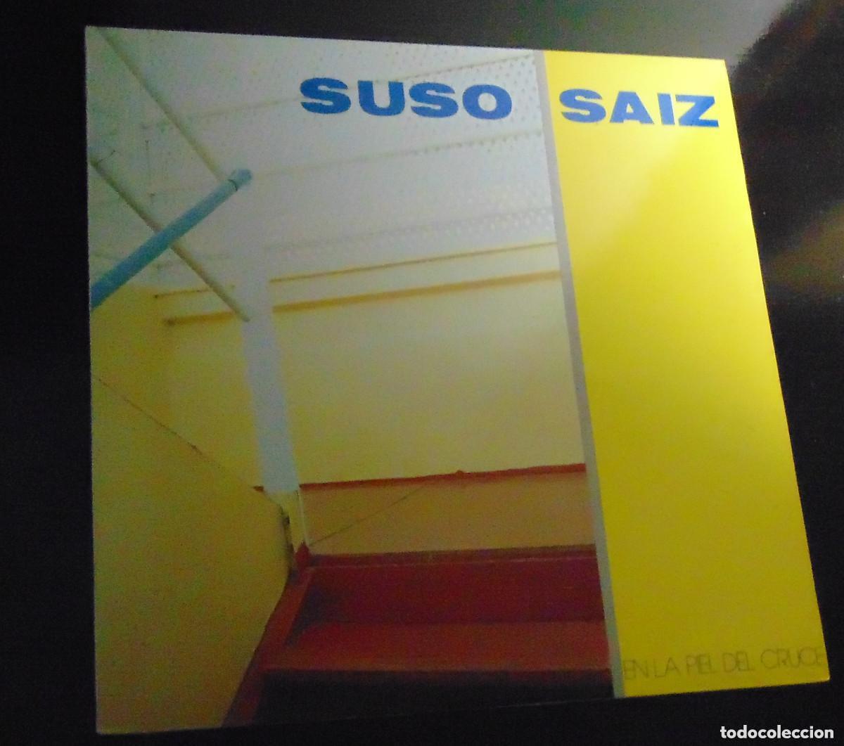 Discos de vinilo: SUSO SAIZ &ndash; En La Piel Del Cruce - LP 1986