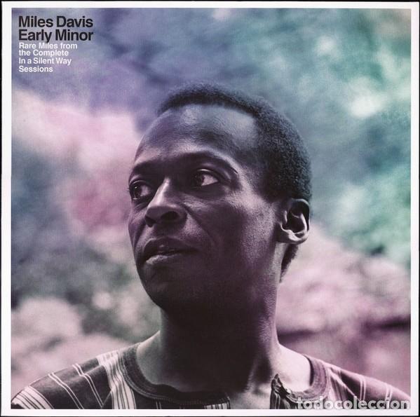 Discos de vinilo: Miles Davis &lrm;&ndash; Early Minor. Rare Miles From The Complete In A Silent Way Sessions (Sony, 2019) Nuevo