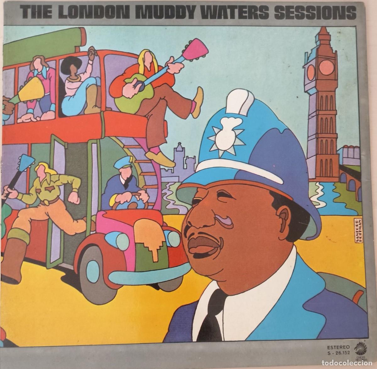 Discos de vinilo: Muddy Waters-The London Muddy Waters Sessions 1972