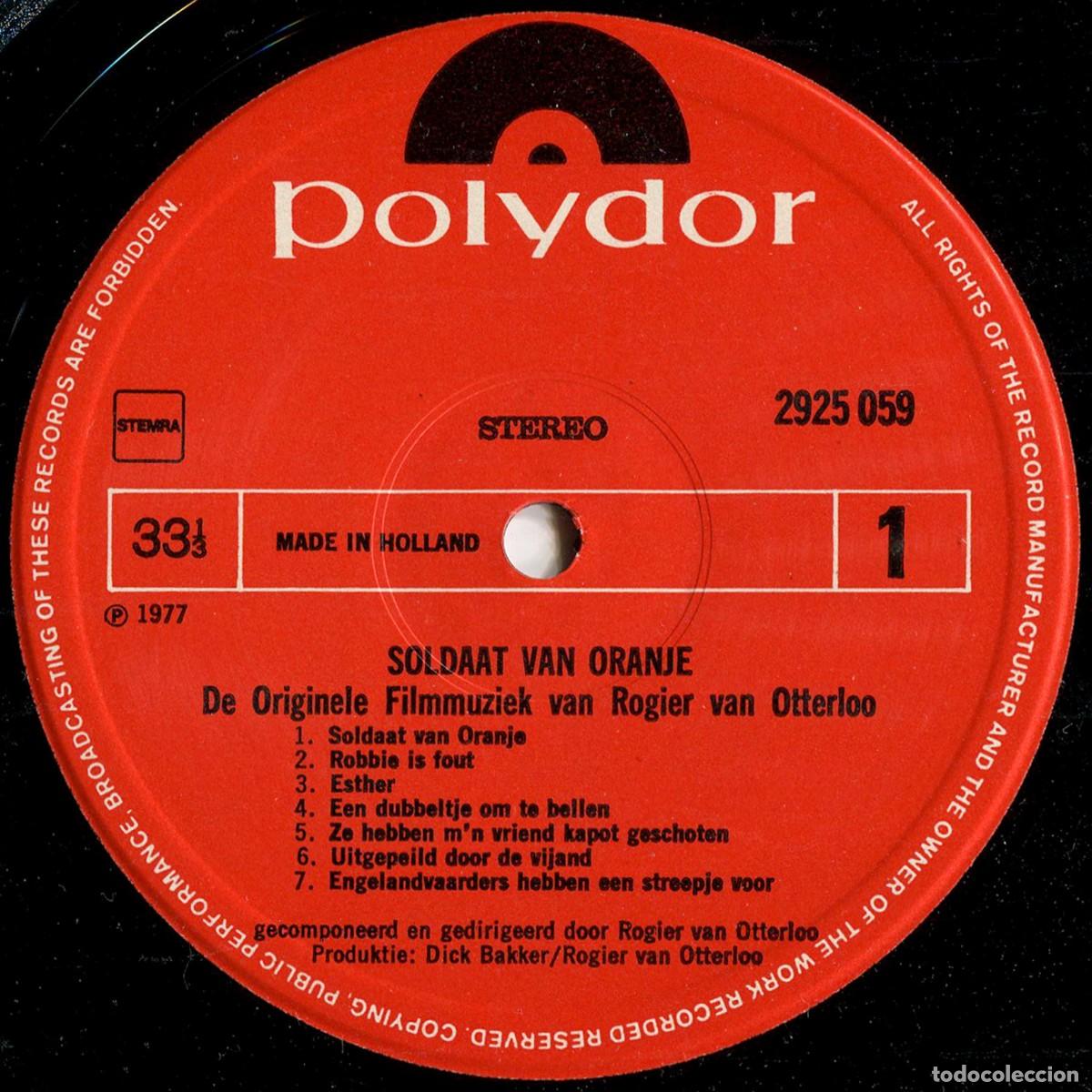 Discos de vinilo: Rogier Van Otterloo &ndash; Soldaat Van Oranje - LP Netherlands 1977 -Polydor 2925 059 - EX/EX - Foto 3