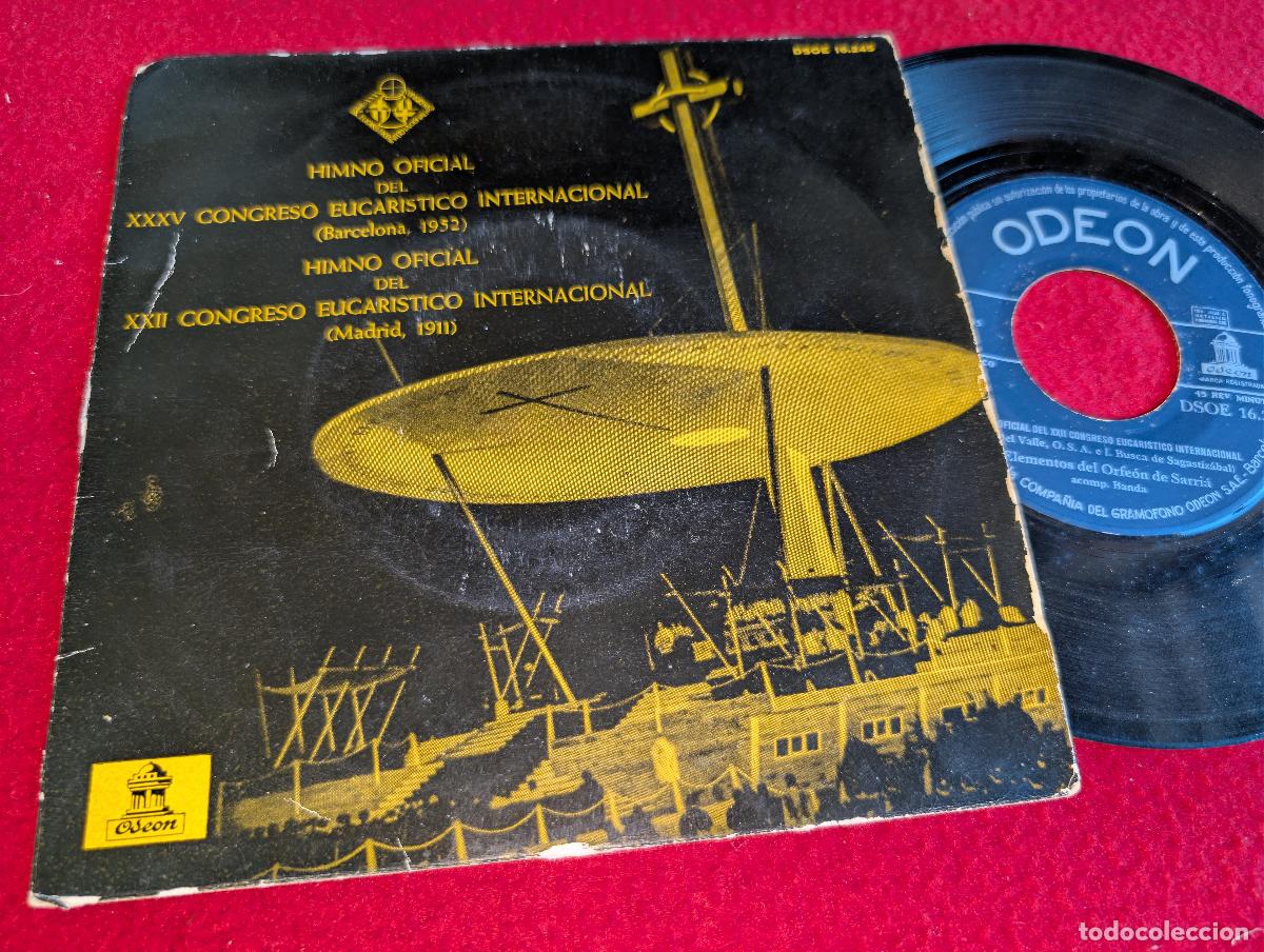 Discos de vinilo: ORFEON SARRIA Himno oficial XXXV congreso eucaristico 1911/1952 EP 7'' 1958 Odeon PAX