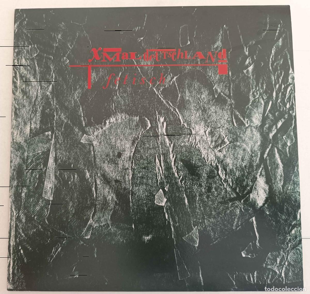 Discos de vinilo: XMal Deutschland &rdquo;Fetisch&rdquo; LP Vinilo Anja Huwe 1983 Goth Rock Post-Punk Alem&aacute;n G&oacute;tico New Wave