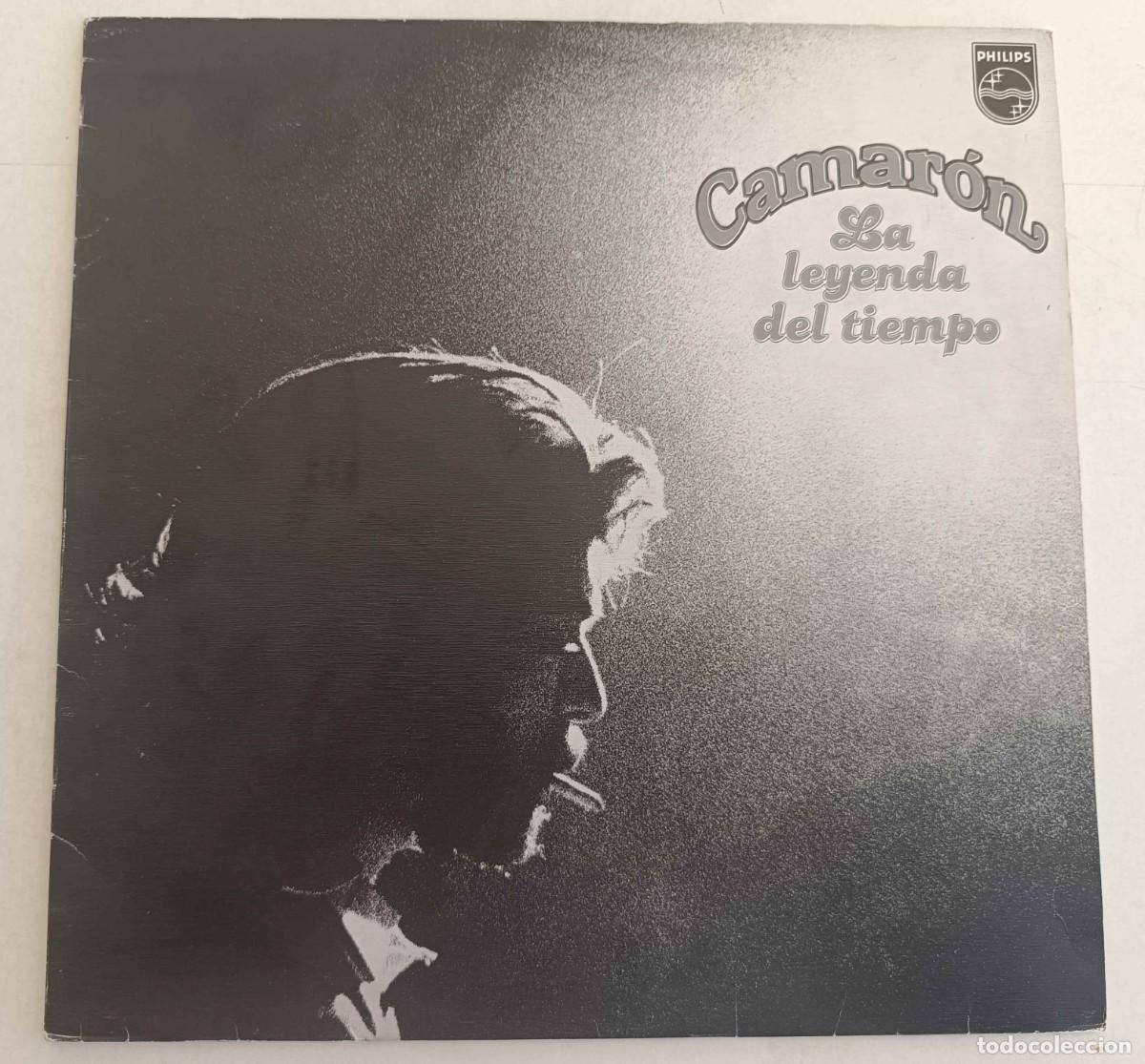 Discos de vinilo: CAMAR&Oacute;N De La ISLA &rdquo;La leyenda del tiempo&rdquo; 1&ordm; edici&oacute;n LP Vinilo Espa&ntilde;a PHILIPS 1979 Flamenco