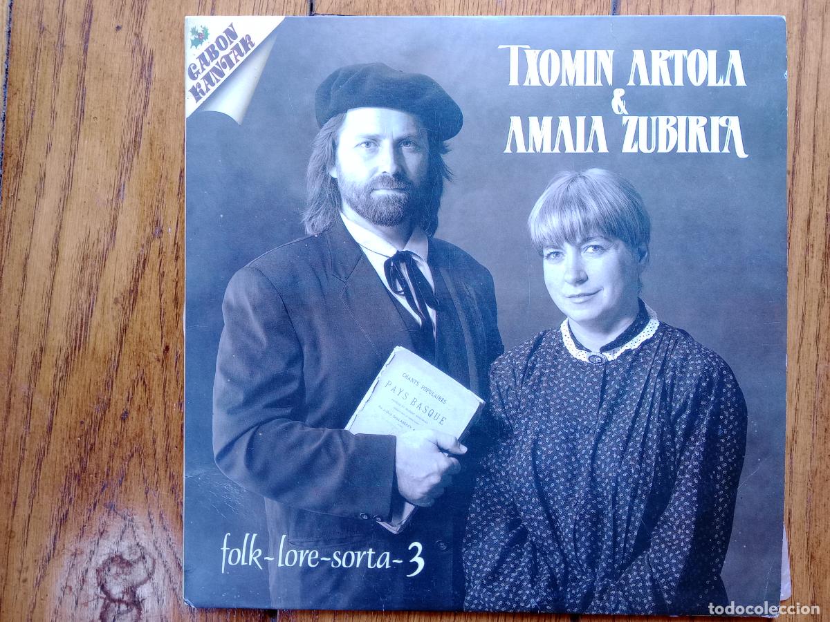 Discos de vinilo: Txomin Artola & Amaia Zubiria - folk lore sorta 3 gabon kantak