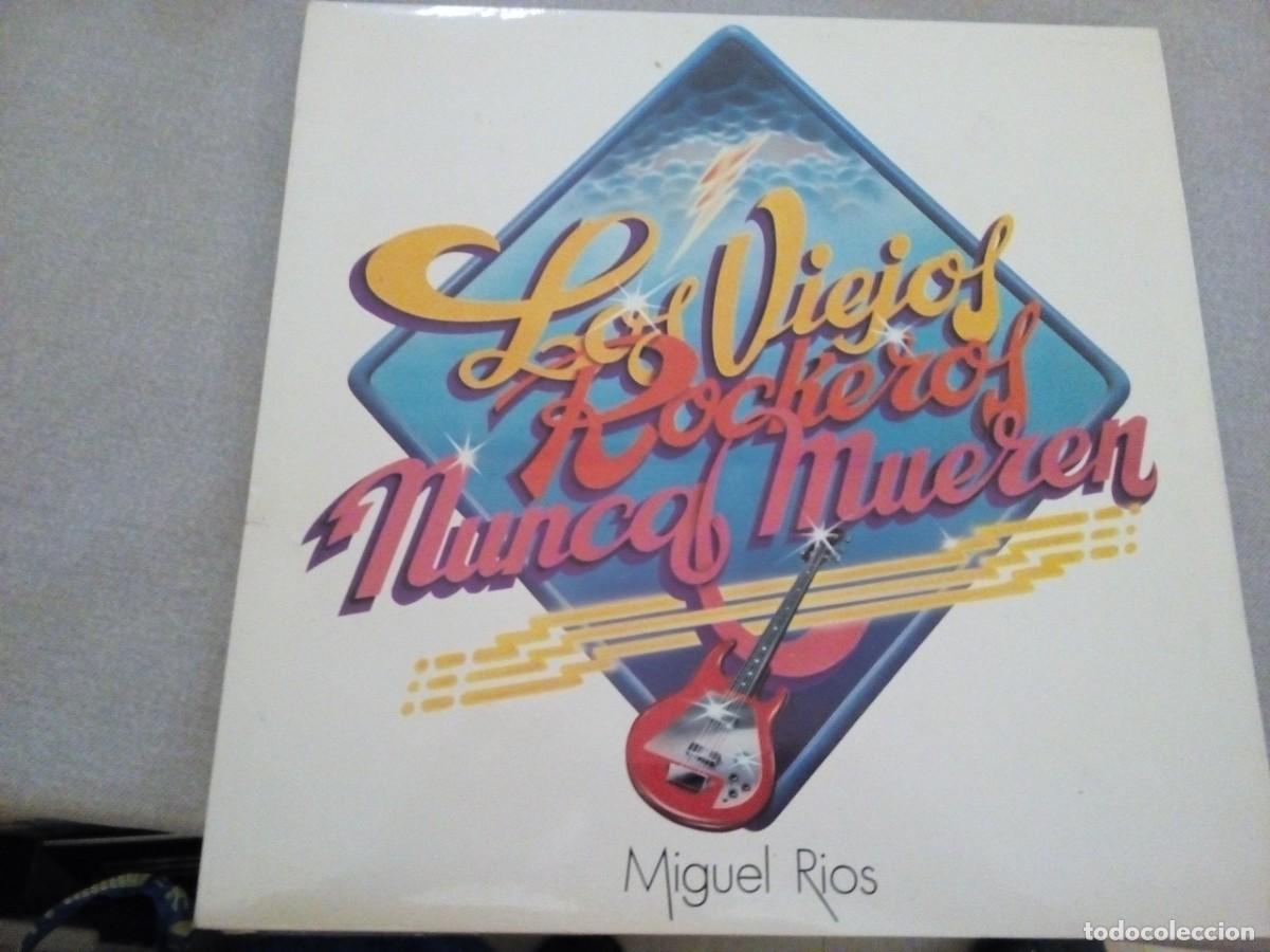 Discos de vinilo: MIGUEL RIOS LOS VIEJOS ROCKEROS NUNCA MUEREN LP