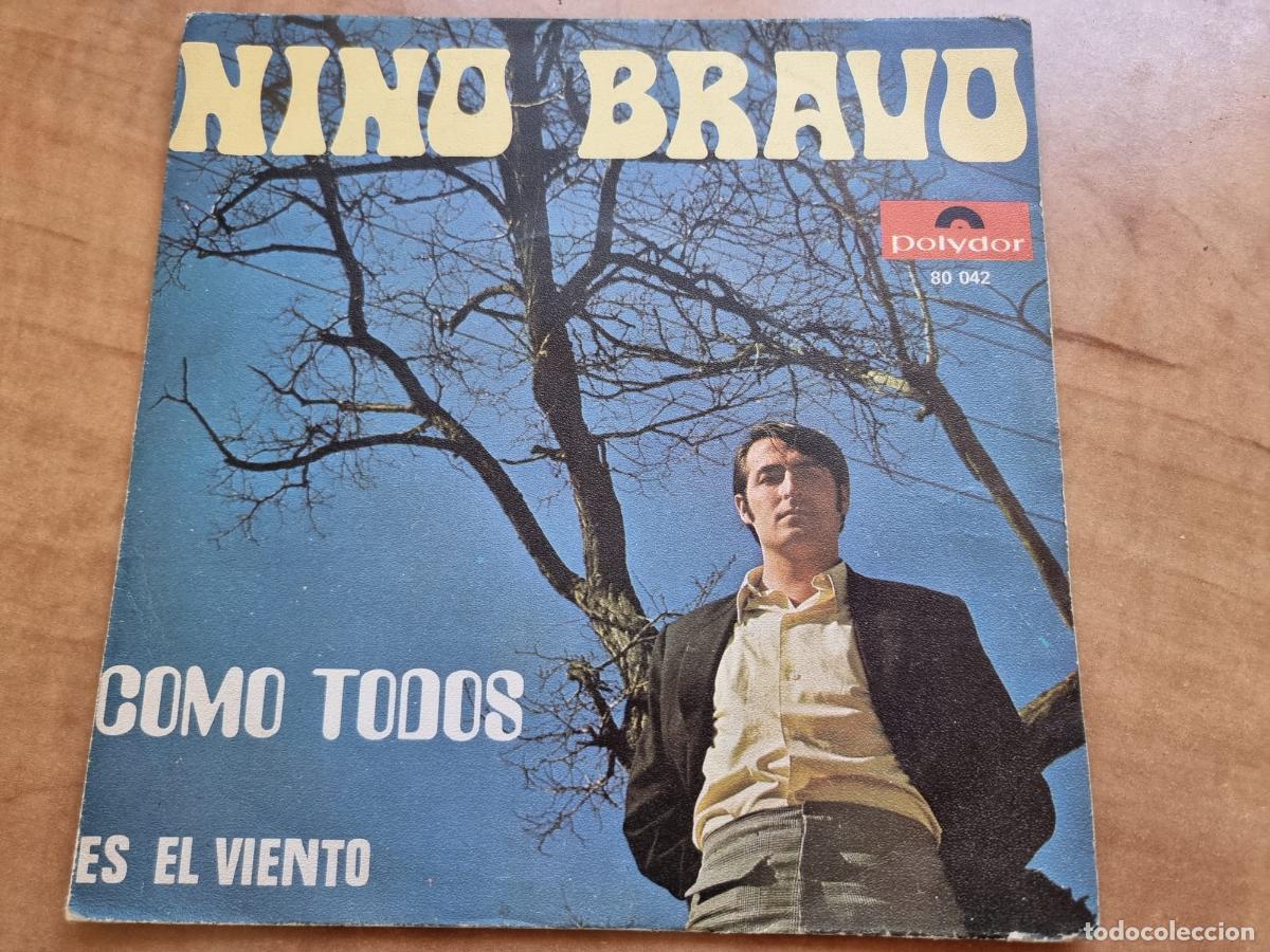 Discos de vinilo: NINO BRAVO &ndash; SINGLE DEBUT 1969 &ldquo;COMO TODOS / ES EL VIENTO&rdquo; (POLYDOR 80.042) &ndash; 1&ordf; EDICI&Oacute;N ESPA&Ntilde;A