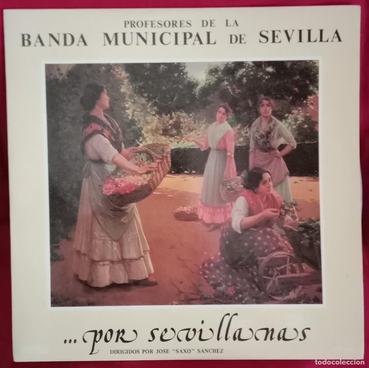 Discos de vinilo: Profesores Banda Municipal de Sevilla - ... Por Sevillanas - Edit. PASARELA. 1986