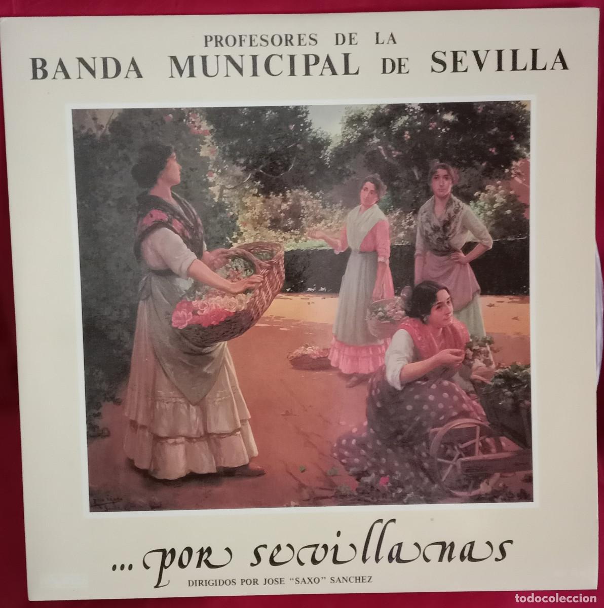 Discos de vinilo: Profesores Banda Municipal de Sevilla - ... Por Sevillanas - Edit. PASARELA. 1986