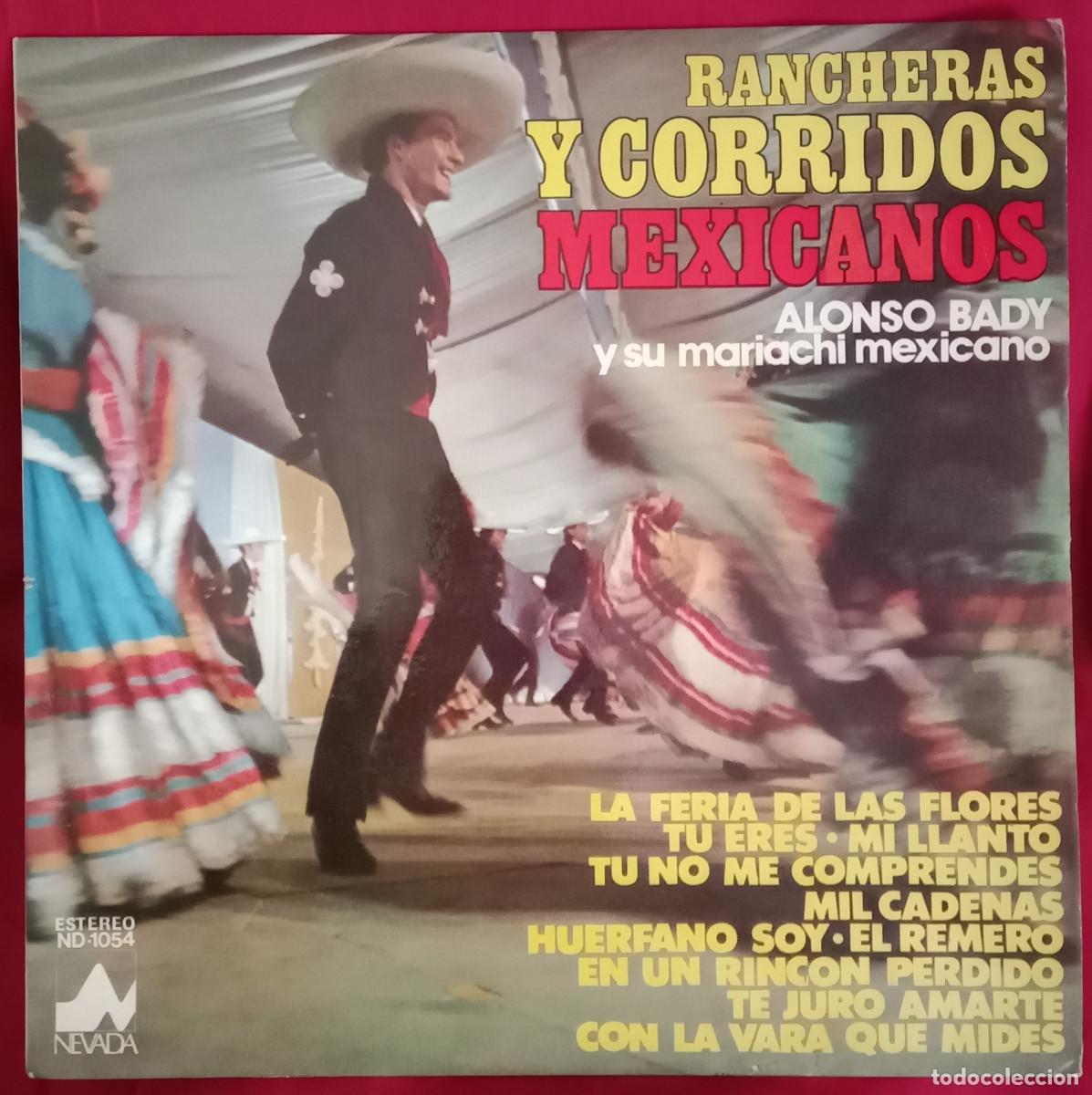 Discos de vinilo: Rancheras y Corridos Mexicanos - Alonso Bady y su Mariachi Mexicano - Edit. NEVADA &rdquo;A&rdquo;. 1976