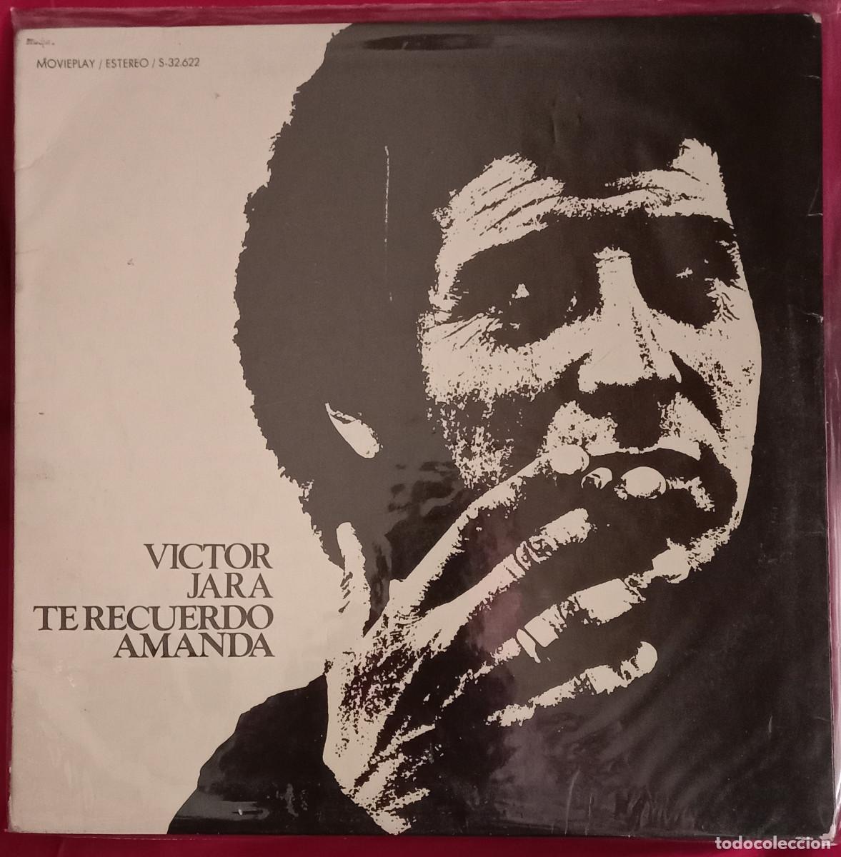 Discos de vinilo: Victor Jara - Te Recuerdo Amanda - Edit. Movie Play. 1974