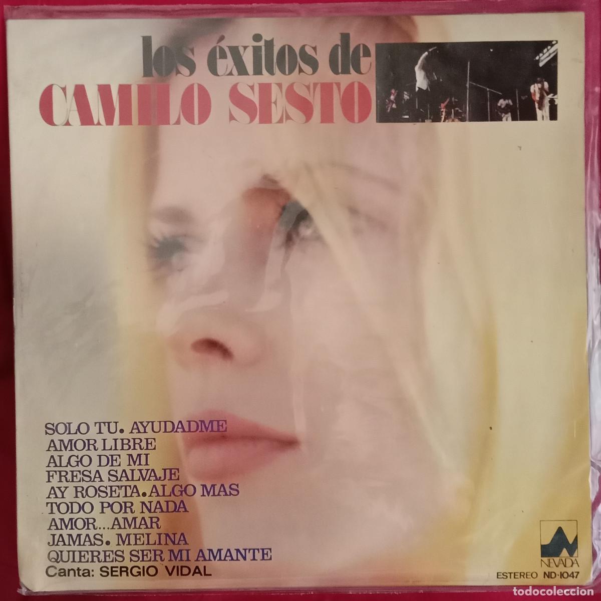 Discos de vinilo: Los Exitos de Camilo Sesto - Solo Tu / Algo de M&iacute; / Jamas - Ay Roseta... - Edit. NEVADA &rdquo;A&rdquo;. 1976